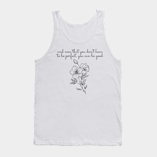 you can be good- aesthetic quote Tank Top